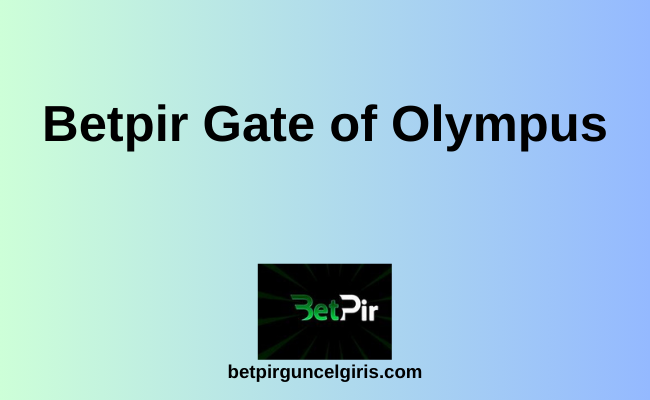 Betpir Gate of Olympus